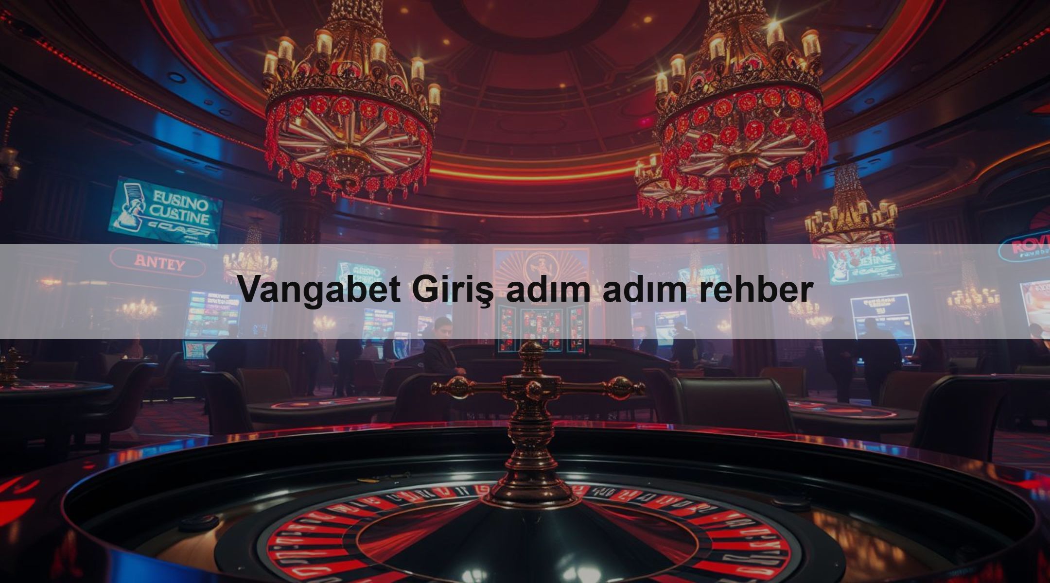 Vangabet Giriş adım adım rehber