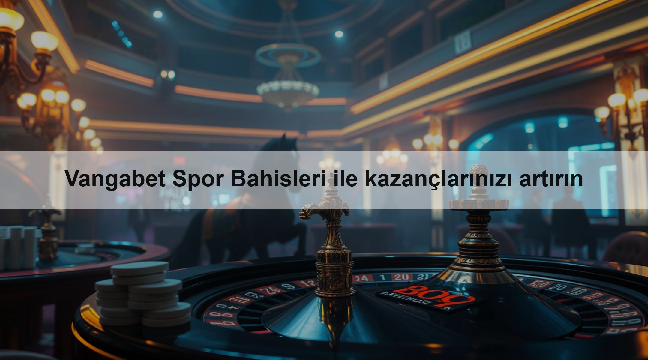 Vangabet Spor Bahisleri ile kazançlarınızı artırın