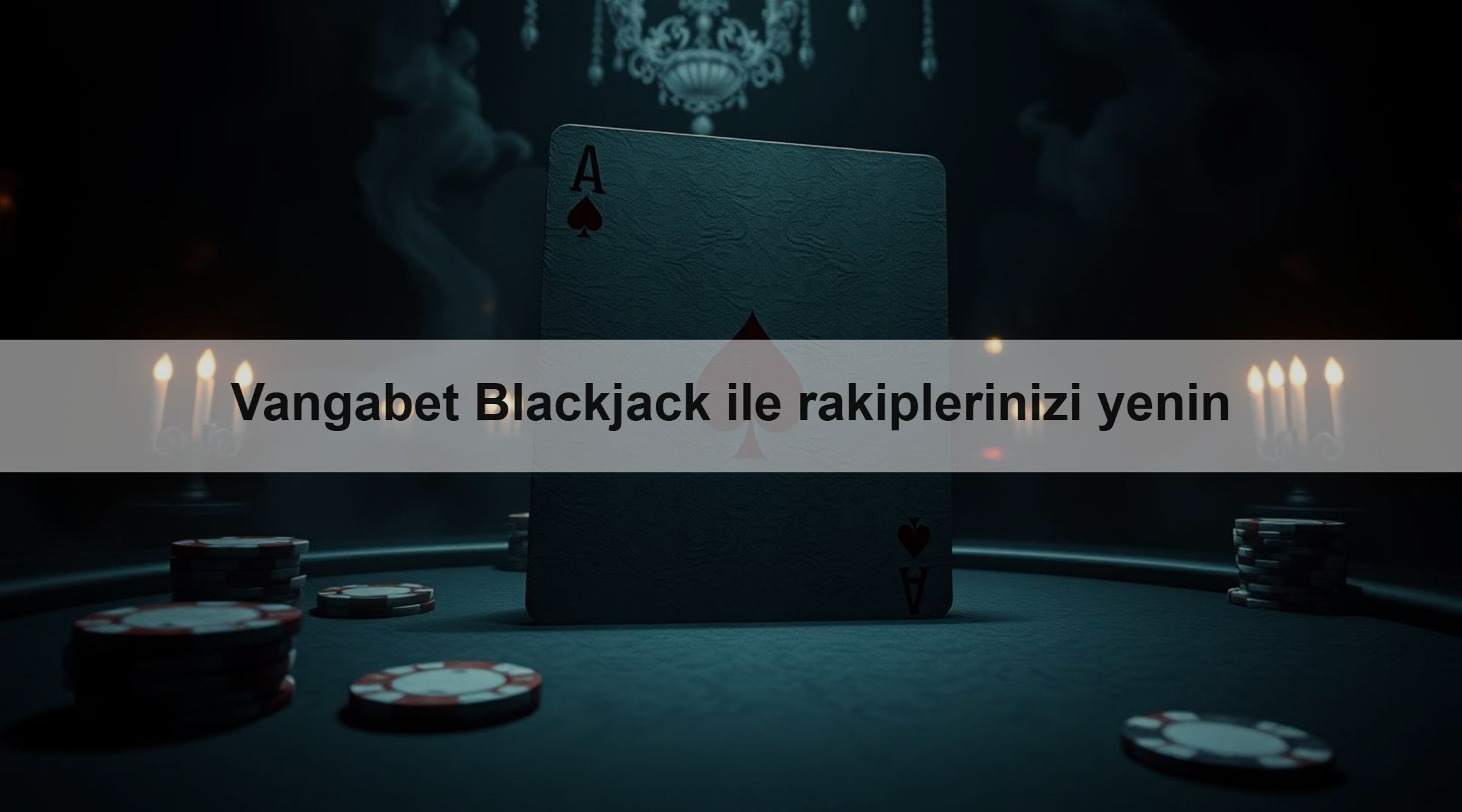 Vangabet Blackjack ile rakiplerinizi yenin