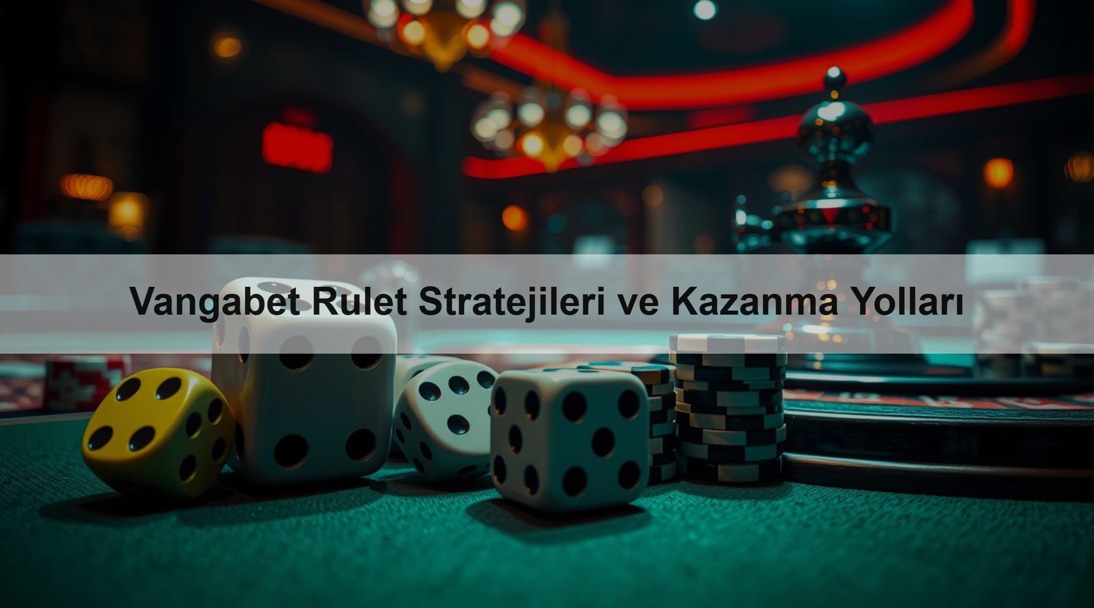 Vangabet Rulet Stratejileri ve Kazanma Yolları